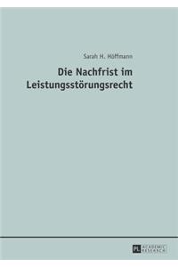 Die Nachfrist im Leistungsstoerungsrecht