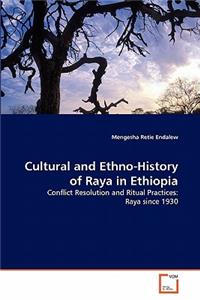 Cultural and Ethno-History of Raya in Ethiopia