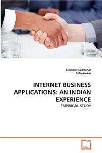 Internet Business Applications: An Indian Experience