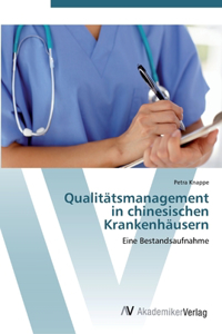 Qualitätsmanagement in chinesischen Krankenhäusern