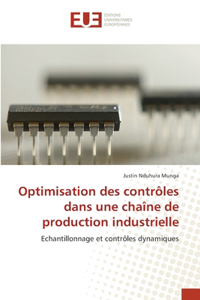 Optimisation des contrôles dans une chaîne de production industrielle