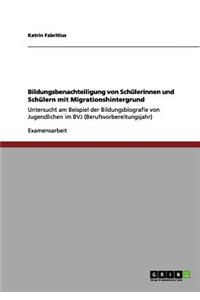 Bildungsbenachteiligung von Schülerinnen und Schülern mit Migrationshintergrund