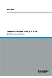 Unemployment and Poverty in Brazil