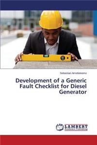 Development of a Generic Fault Checklist for Diesel Generator