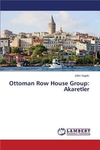 Ottoman Row House Group