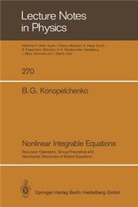 Nonlinear Integrable Equations