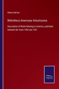 Bibliotheca Americana Vetustissima