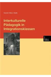 Interkulturelle Pädagogik in Integrationsklassen