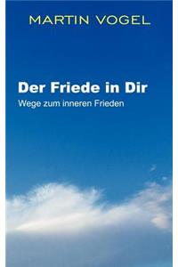 Der Friede in Dir