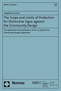 Scope and Limits of Protection for Distinctive Signs Against the Community Design