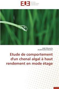 Etude de Comportement d'Un Chenal Algal À Haut Rendement En Mode Étage