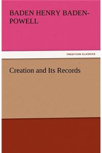 Creation and Its Records