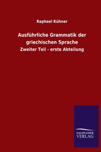 Ausführliche Grammatik der griechischen Sprache