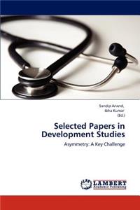 Selected Papers in Development Studies