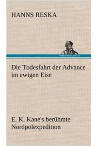 Die Todesfahrt Der Advance Im Ewigen Eise