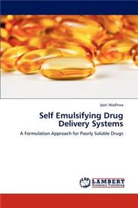 Self Emulsifying Drug Delivery Systems