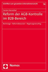 Reform Der Agb-Kontrolle Im B2b-Bereich