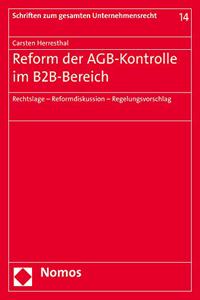 Reform Der Agb-Kontrolle Im B2b-Bereich