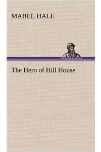 Hero of Hill House