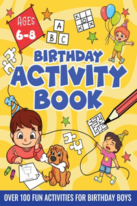 Birthday Activity Book for Boys 6-8