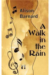 Walk in the Rain