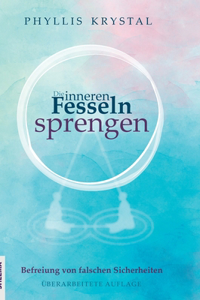 inneren Fesseln sprengen
