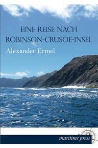 Eine Reise Nach Robinson-Crusoe-Insel