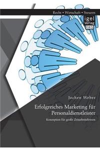 Erfolgreiches Marketing für Personaldienstleister