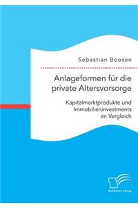 Anlageformen für die private Altersvorsorge