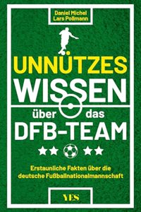 Unnutzes Wissen uber das DFB-Team