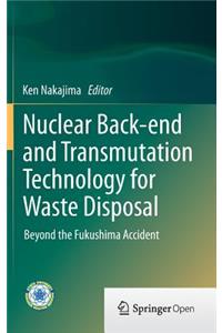 Nuclear Back-End and Transmutation Technology for Waste Disposal