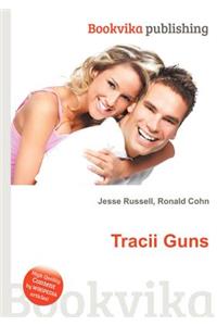 Tracii Guns
