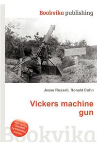 Vickers Machine Gun