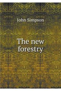 The New Forestry
