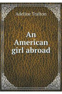 An American Girl Abroad