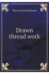 Drawn Thread Work