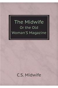 The Midwife or the Old Woman's Magazine