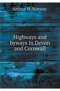 Highways and byways in Devon and Cornwall