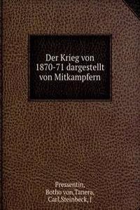 Der Krieg von 1870-71 dargestellt von Mitkampfern