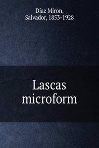 Lascas microform