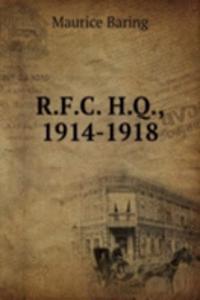 R.F.C. H.Q. 1914-1918