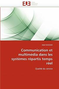 Communication Et Multimédia Dans Les Systèmes Répartis Temps Réel
