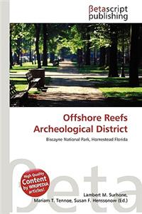 Offshore Reefs Archeological District