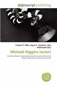 Michael Higgins (Actor)