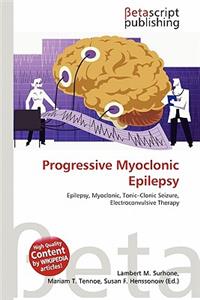 Progressive Myoclonic Epilepsy