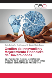 Gestión de Innovación y Mejoramiento Financiero de Universidades