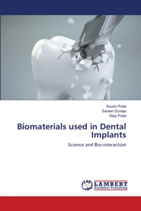 Biomaterials used in Dental Implants