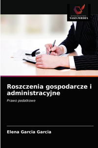 Roszczenia gospodarcze i administracyjne