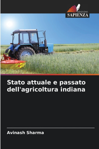 Stato attuale e passato dell'agricoltura indiana