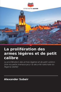 prolifération des armes légères et de petit calibre